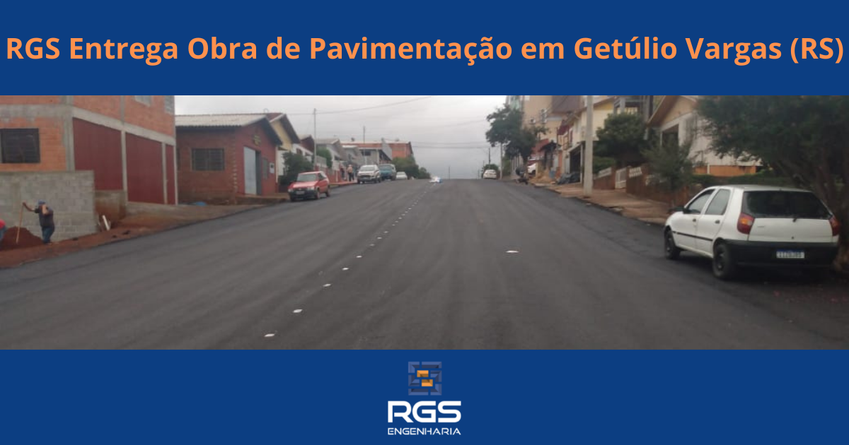 RGS REALIZA OBRAS DE PAVIMENTAÇÃO EM GETÚLIO VARGAS (RS)