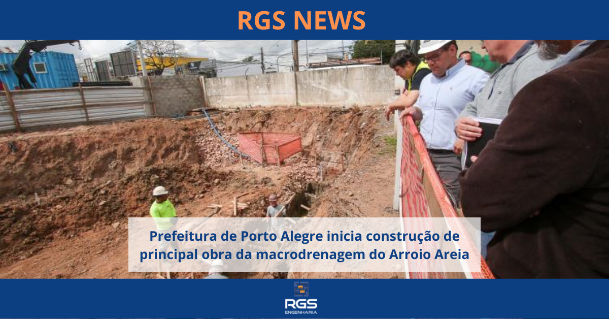 Prefeitura inicia construção de principal obra da macrodrenagem do Arroio Areia