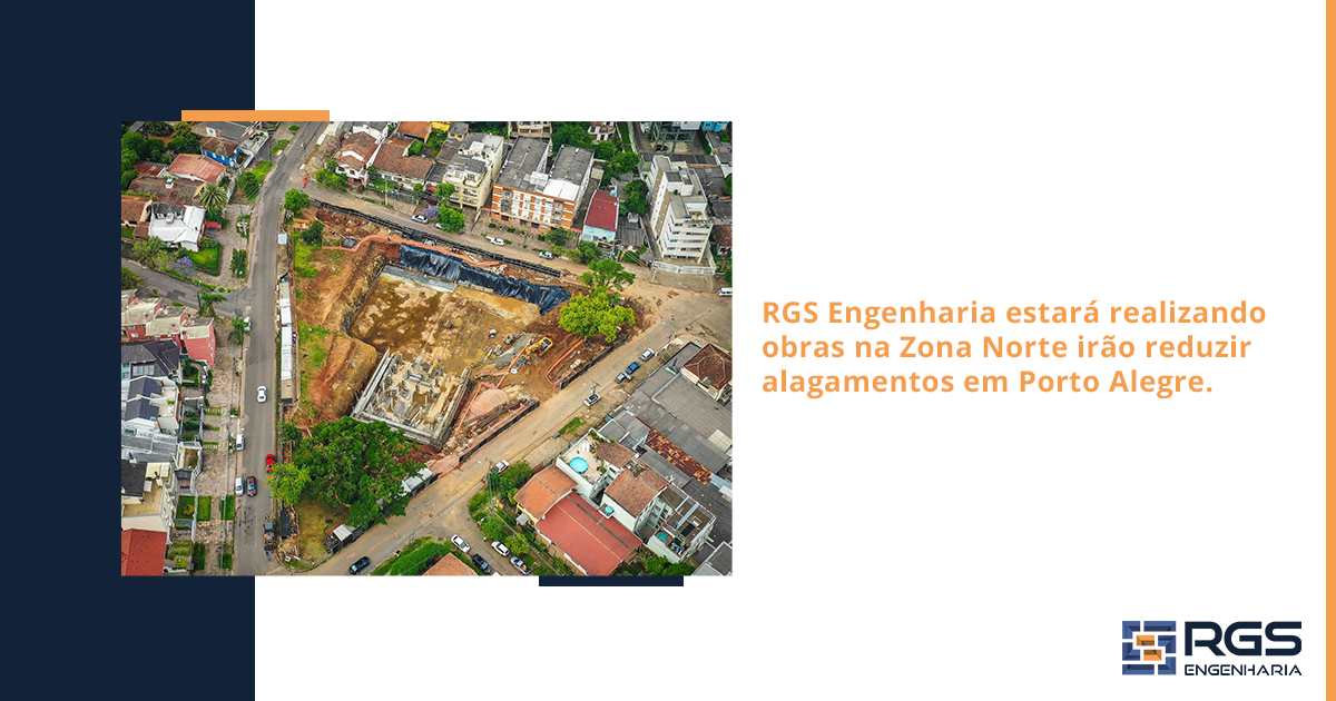 RGS Engenharia estará realizando obras na Zona Norte irão reduzir alagamentos em Porto Alegre