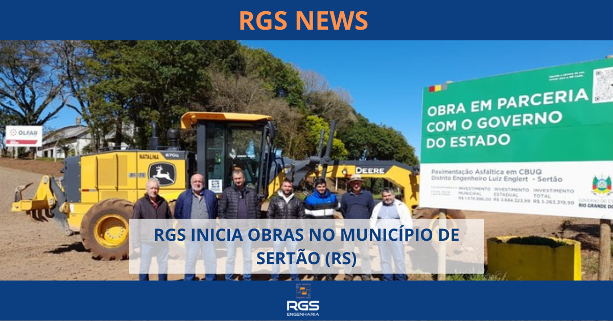 RGS INICIA OBRAS NO MUNICÍPIO DE SERTÃO (RS)