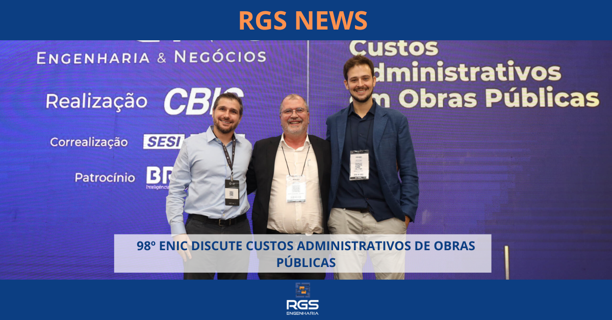 98º ENIC DISCUTE CUSTOS ADMINISTRATIVOS DE OBRAS PÚBLICAS